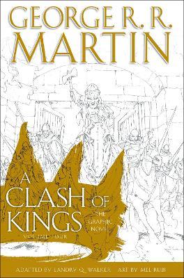 A Clash of Kings: The Graphic Novel: Volume Four - George R. R. Martin - cover