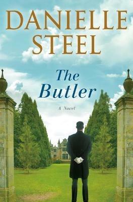 The Butler: A Novel - Danielle Steel - cover