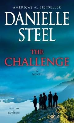 The Challenge: A Novel - Danielle Steel - cover