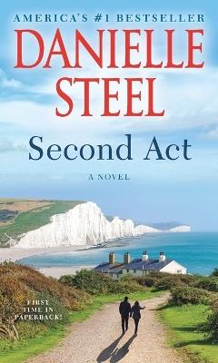 Second Act: A Novel - Danielle Steel - cover