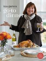 Go-To Dinners: A Barefoot Contessa Cookbook - Ina Garten - cover