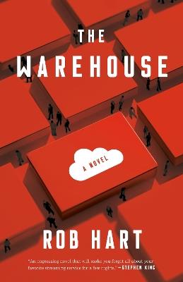 The Warehouse: A Novel - Rob Hart - cover
