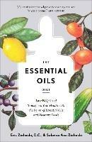 The Essential Oils Diet: Lose Weight and Transform Your Health with the Power of Essential Oils and Bioactive Foods  - Eric Zielinski D.C.,Sabrina Ann Zielinski - cover