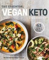 The Essential Vegan Keto Cookbook: 65 Healthy and Delicious Plant-Based Ketogenic Recipes - Editors of Rodale Books - cover