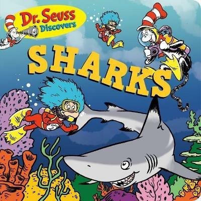 Dr. Seuss Discovers: Sharks - Dr. Seuss - cover