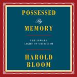 Possessed by Memory