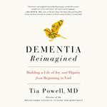 Dementia Reimagined
