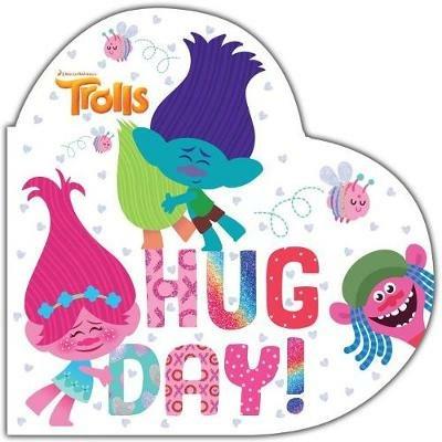 Hug Day! (DreamWorks Trolls) - Mary Man-Kong - cover