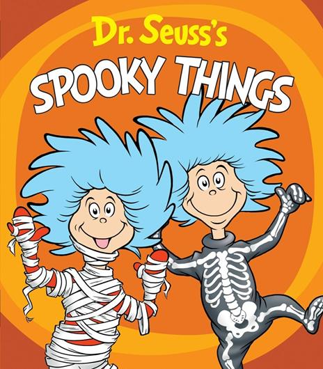 Dr. Seuss's Spooky Things - Dr. Seuss - cover