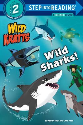 Wild Sharks! - Martin Kratt,Chris Kratt - cover