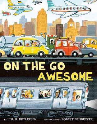 On the Go Awesome - Lisl H. Detlefesen,Robert Neubecker - cover