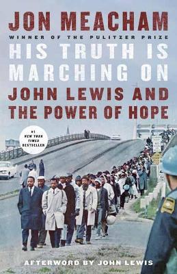 His Truth Is Marching On: John Lewis and the Power of Hope - Jon Meacham,John Lewis - cover