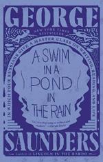 A Swim in a Pond in the Rain: In Which Four Russians Give a Master Class on Writing, Reading, and Life