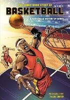 Comic Book Story of Basketball - Fred Van Lente - cover