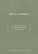 Awkword Moments