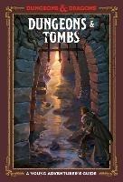 Dungeons and Tombs: Dungeons and Dragons: A Young Adventurer's Guide - Dungeons and Dragons - cover