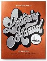 House Industries Lettering Manual (new edition) - K Barber - cover