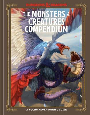 The Monsters & Creatures Compendium (Dungeons & Dragons): A Young Adventurer's Guide - Jim Zub,Stacy King - cover