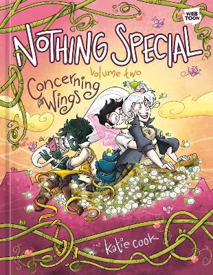 Nothing Special, Volume Two: Concerning Wings - Katie Cook - cover