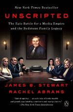 Unscripted: The Epic Battle for a Media Empire and the Redstone Family Legacy