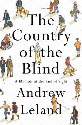 The Country Of The Blind - Andrew Leland - cover