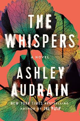 The Whispers: A Novel - Ashley Audrain - cover