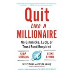 Quit Like a Millionaire
