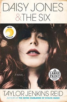 Daisy Jones & The Six: Reese's Book Club: A Novel - Taylor Jenkins Reid - cover