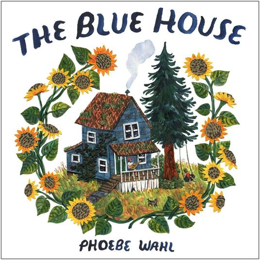 Blue House - Phoebe Wahl - cover