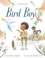 Bird Boy: (An Inclusive Children's Book) - Matthew Burgess,Shahrzad Maydani - cover