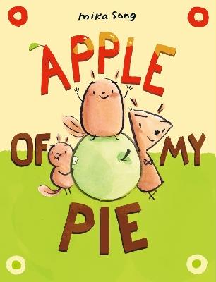 Apple of My Pie: (A Graphic Novel) - Mika Song - cover
