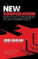 New Corporation - Joel Bakan - cover