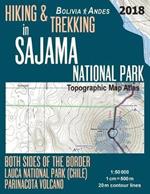 Hiking & Trekking in Sajama National Park Bolivia Andes Topographic Map Atlas Both Sides of the Border Lauca National Park (Chile) Parinacota Volcano 1: 50000: Trails, Hikes & Walks Topographic Map