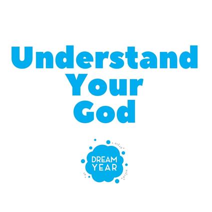 Understand Your God
