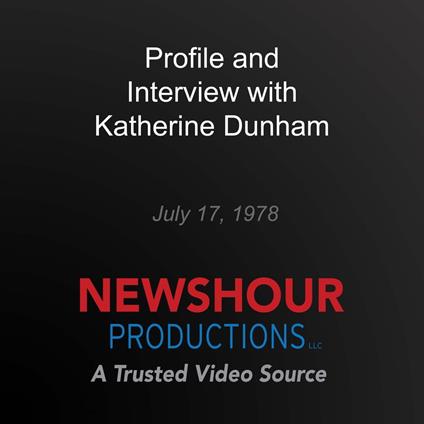 Profile and Interview with Katherine Dunham