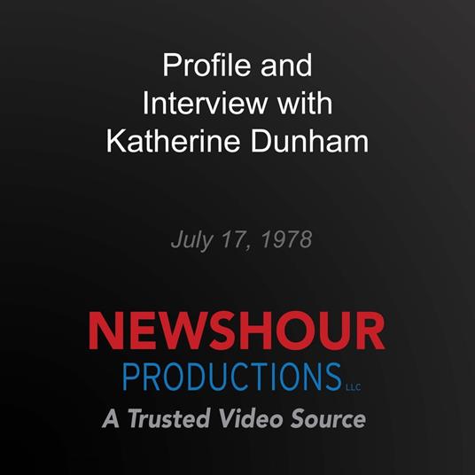 Profile and Interview with Katherine Dunham