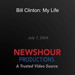 Bill Clinton: My Life