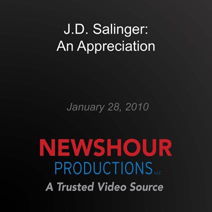 J.D. Salinger: An Appreciation