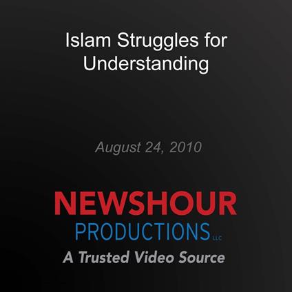 Islam Struggles for Understanding