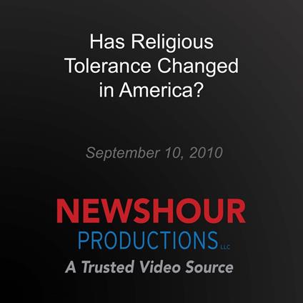 Has Religious Tolerance Changed in America?