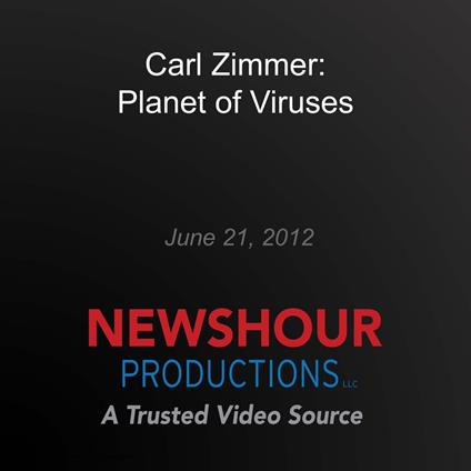 Carl Zimmer: Planet of Viruses