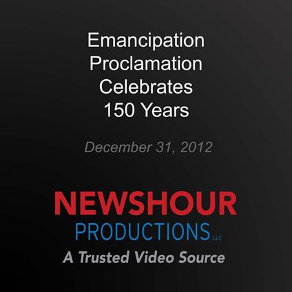 Emancipation Proclamation Celebrates 150 Years