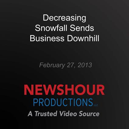 Decreasing Snowfall Sends Business Downhill