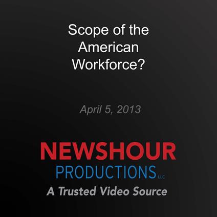 Scope of the American Workforce?