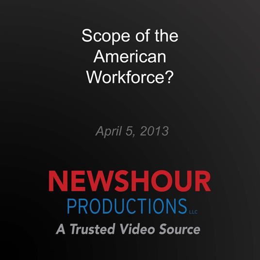 Scope of the American Workforce?