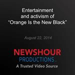 Entertainment and activism of 