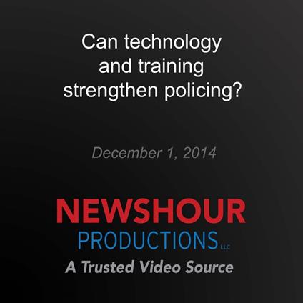 Can technology and training strengthen policing?