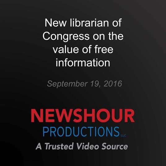 New librarian of Congress on the value of free information