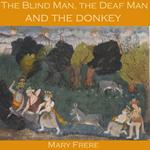 Blind Man, the Deaf Man and the Donkey, The