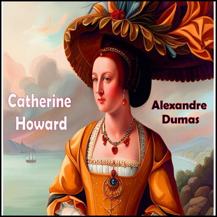 Catherine Howard